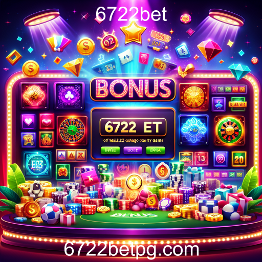Explorando a Categoria 'Bônus' no 6722bet: Aumente suas Chances de Ganhar